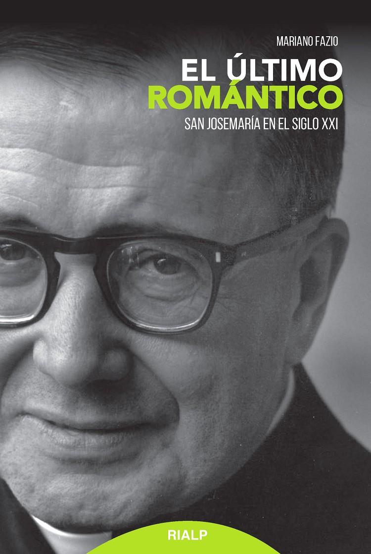 ULTIMO ROMANTICO, EL | 9788432149863 | FAZIO FERNANDEZ, MARIANO