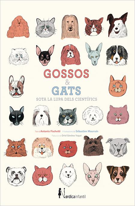 GOSSOS I GATS SOTA LA LUPA DELS CIENTÍFICS | 9788416830176 | FISCHETTI, ANTONIO