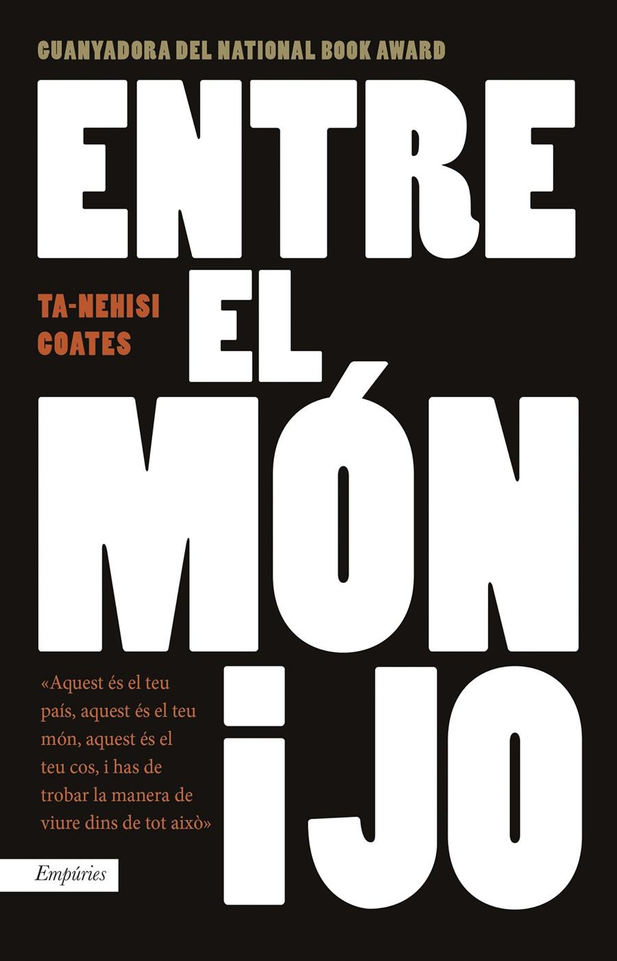 ENTRE EL MON I JO | 9788416367719 | COATES, NEHISI TA