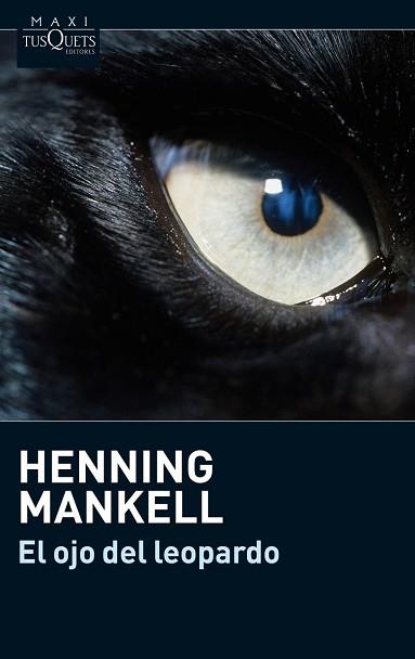 OJO DEL LEOPARDO, EL  | 9788483835760 | MANKELL, HENNING 