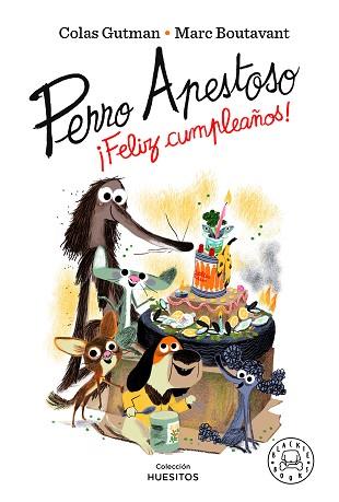 PERRO APESTOSO FELIZ CUMPLEAÑOS | 9788418733543 | GUTMAN, COLAS