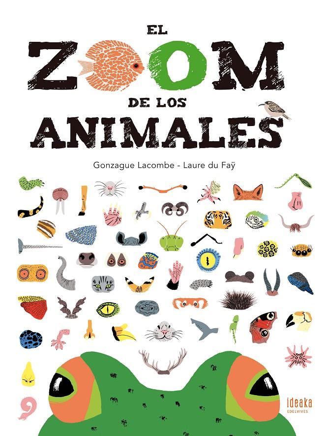 ZOOM DE LOS ANIMALES, EL | 9788414010914 | LACOMBE, GONZAGUE