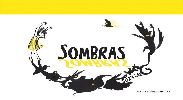 SOMBRAS | 9788493750657 | LEE, SUZY