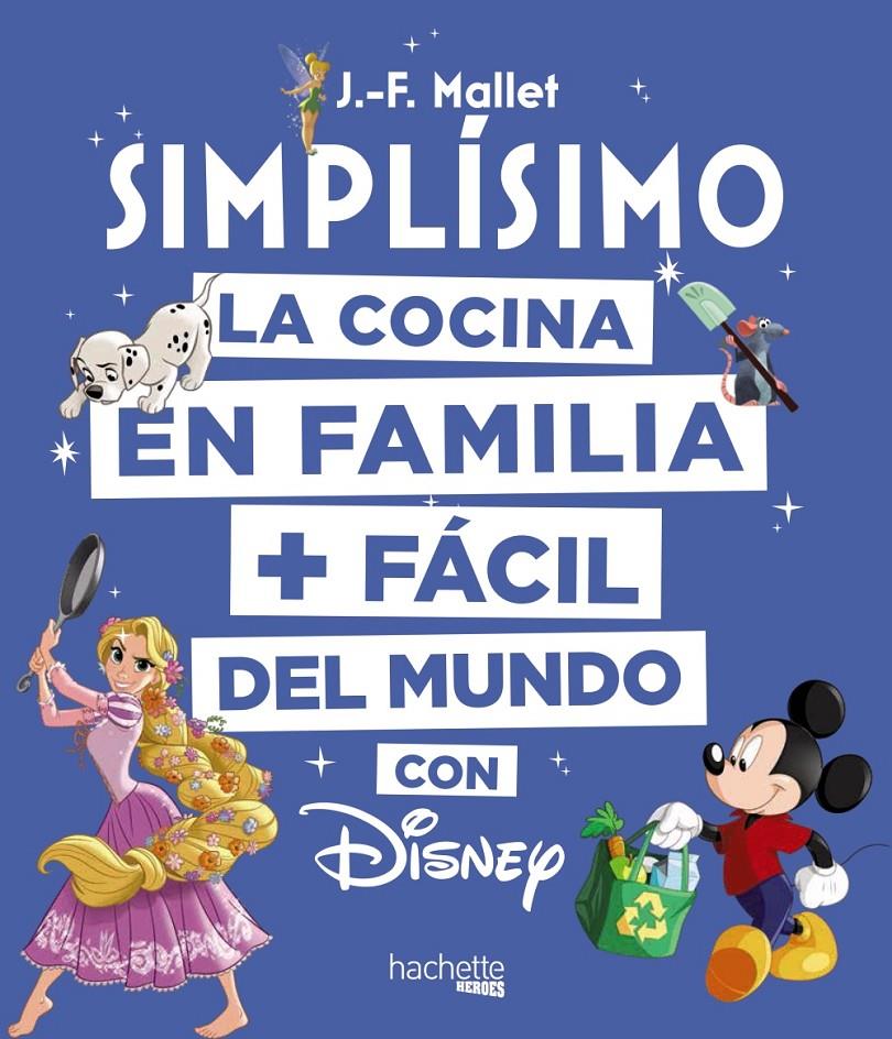 DISNEY SIMPLISIMO | 9788416857203 | MALLET, JEAN-FRANÇOIS