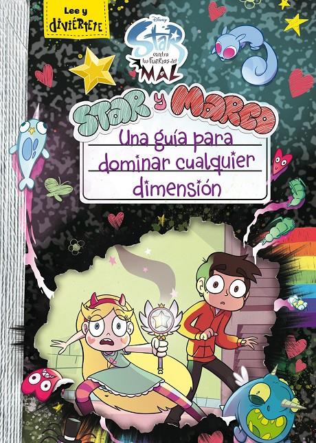 STAR CONTRA LAS FUERZAS DEL MAL. STAR Y MARCO. UNA GUIA PARA DOMINAR CUALQUIER DIMENSION | 9788417529611 | DISNEY