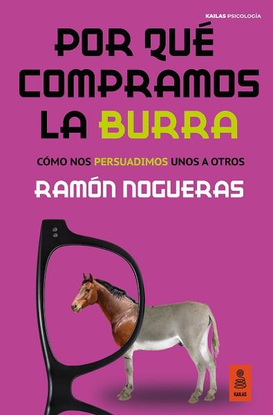 POR QUE COMPRAMOS LA BURRA | 9788418345098 | NOGUERAS PEREZ, RAMÓN