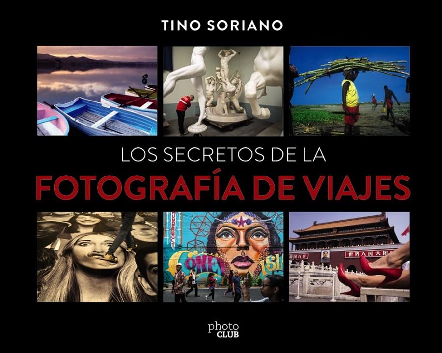 SECRETOS DE LA FOTOGRAFIA DE VIAJES, LOS | 9788441540095 | SORIANO MARCO, FAUSTINO