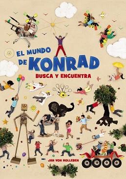 MUNDO DE KONRAD  BUSCA Y ENCUENTRA, EL  | 9788469808382 | VON HOLLEBEN, JAN