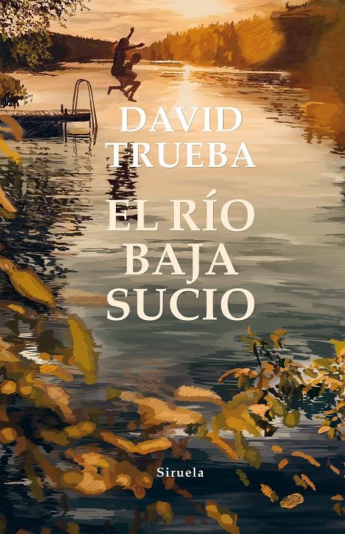 RIO BAJA SUCIO, EL | 9788417996093 | TRUEBA, DAVID