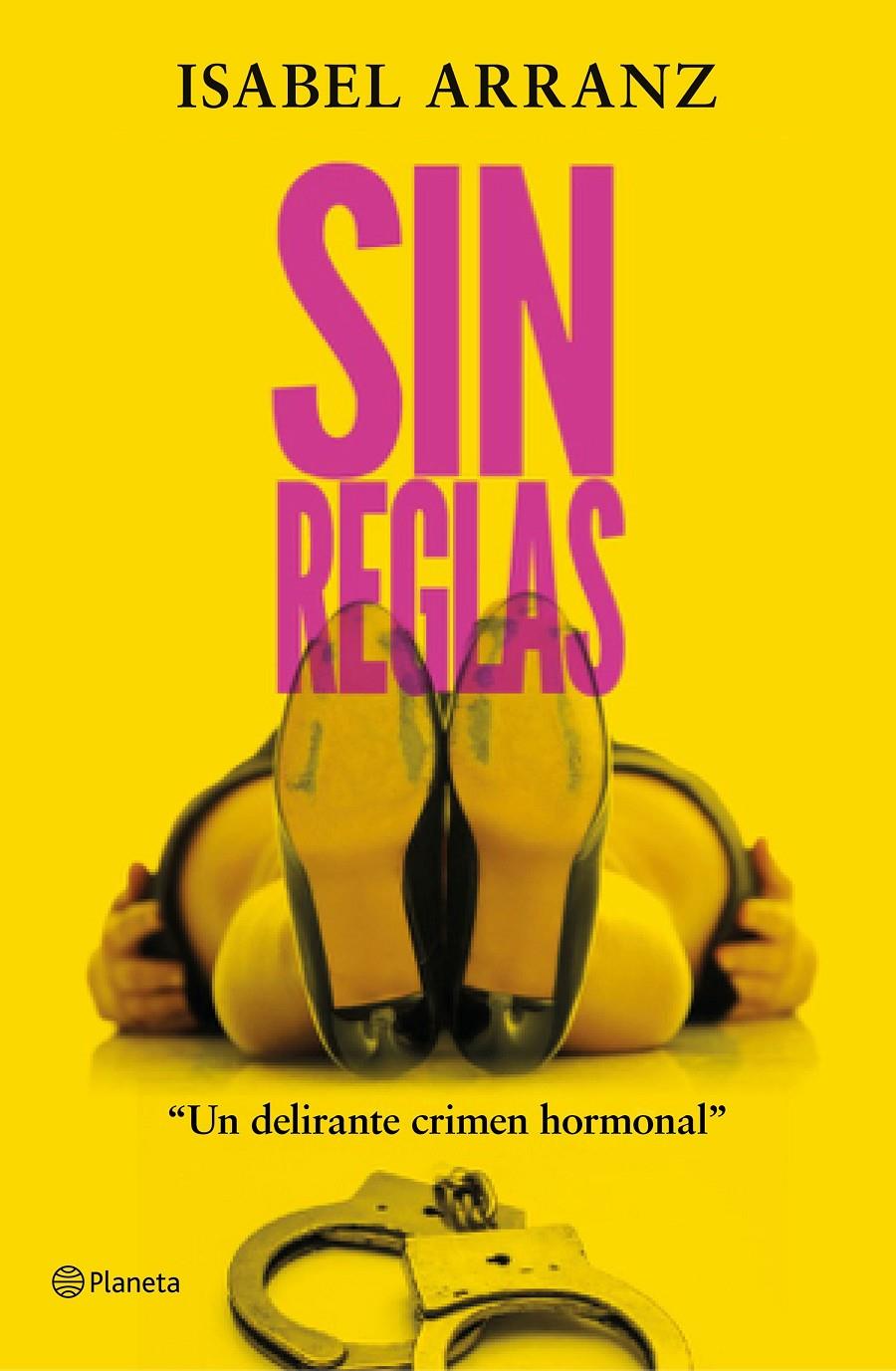 SIN REGLAS | 9788408223313 | ARRANZ, ISABEL