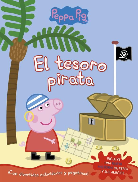 TESORO PIRATA, EL  (PEPPA PIG. ACTIVIDADES) | 9788437201566