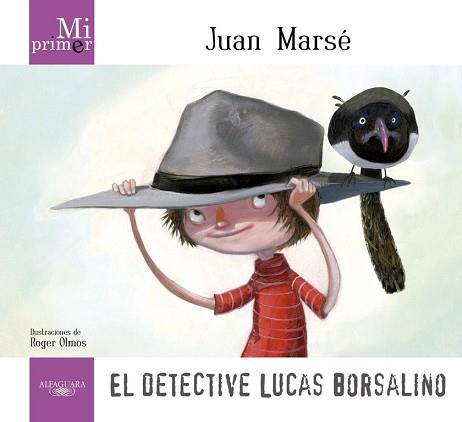 PRIMER JUAN MARSE EL DETECTIVE LUCAS BORSALINO, MI  | 9788420411736 | MARSE, JUAN