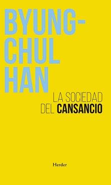 SOCIEDAD DEL CANSANCIO, LA | 9788425448126 | HAN, BYUNG CHUL