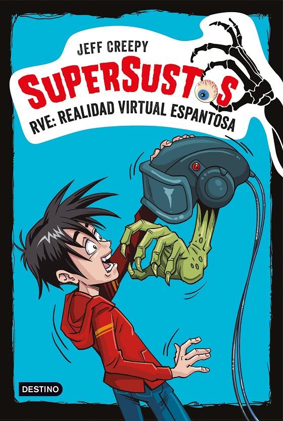 SUPERSUSTOS RVE REALIDAD VIRTUAL ESPANTOSA | 9788408187158 | CREEPY, JEFF