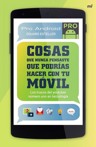 COSAS QUE NUNCA PENSASTE QUE PODRIAS HACER CON TU MOVIL | 9788427041585 | ESTELLER, EDUARD 