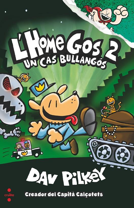 HOME GOS UN CAS BULLANGOS, L' | 9788466144797 | PILKEY, DAV