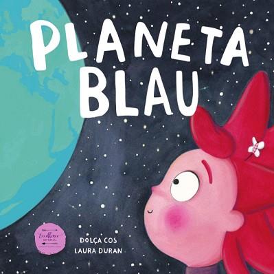 PLANETA BLAU | 9788412758870 | COS, DOLÇA