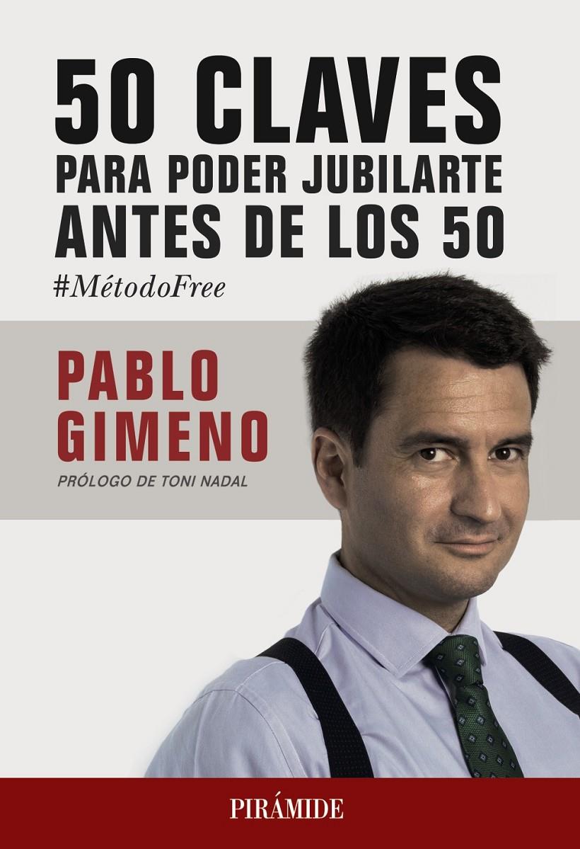 50 CLAVES PARA PODER JUBILARTE ANTES DE LOS 50 | 9788436840117 | GIMENO SANCHEZ, PABLO