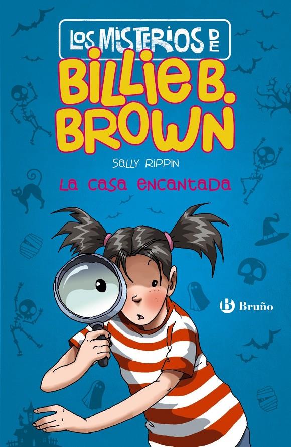 MISTERIOS DE BILLIE B BROWN LA CASA ENCANTADA, LOS  | 9788469623831 | RIPPIN, SALLY