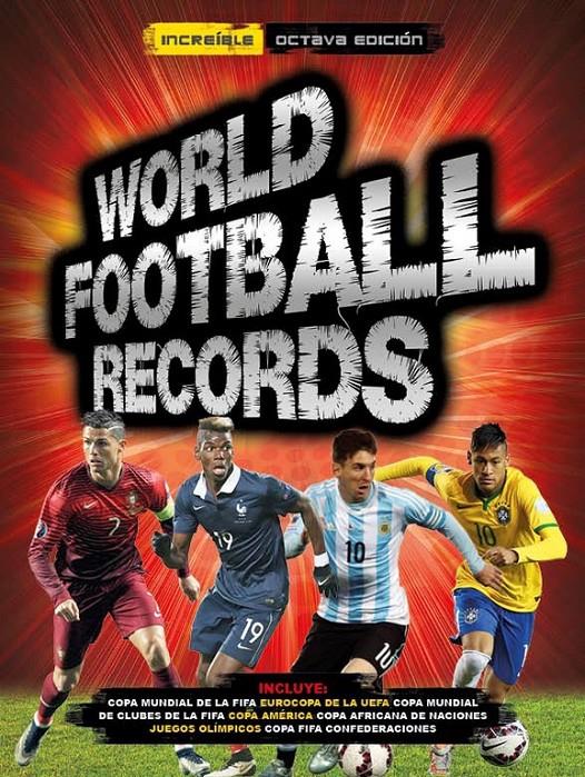 WORLD FOOTBALL RECORDS 2017 | 9788490436578