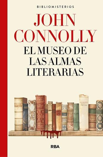 MUSEO DE LAS ALMAS LITERARIAS, EL  | 9788491874812 | CONNOLLY, JOHN