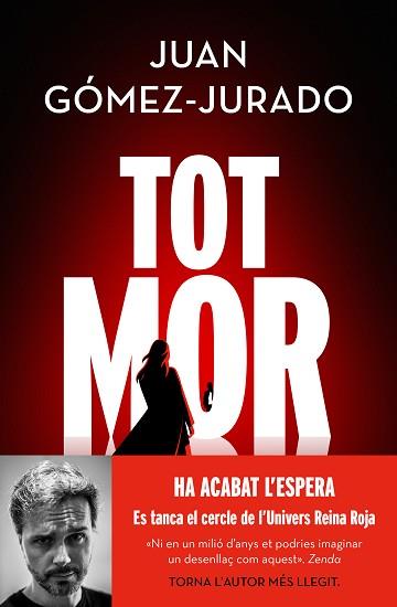 TOT MOR (TOT CREMA 3) | 9788419756749 | GOMEZ-JURADO, JUAN