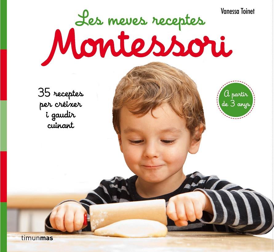 MEVES RECEPTES MONTESSORI, LES  | 9788491377047 | TOINET, VANESSA