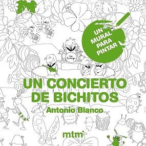 CONCIERTO DE BICHITOS, UN MT1407 | 9788415278801 | BLANCO HERMOSIN, ANTONIO