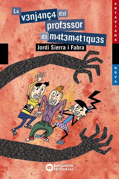 VENJANÇA DEL PROFESSOR DE MATEMATIQUES, LA  | 9788448946012 | SIERRA I FABRA, JORDI