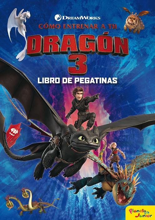 COMO ENTRENAR A TU DRAGON 3 LIBRO DE PEGATINAS | 9788408201731 | DREAMWORKS