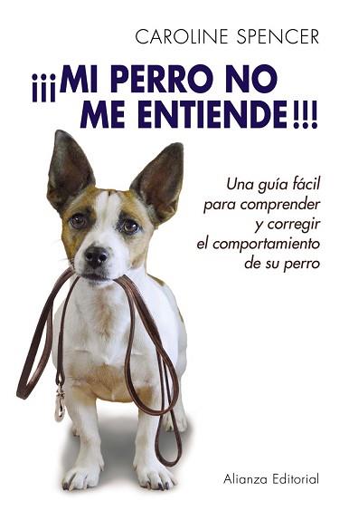 PERRO NO ME ENTIENDE, MI  | 9788420678702 | SPENCER, CAROLINE