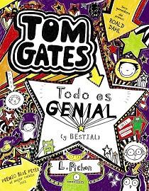 TOM GATES  TODO ES GENIAL (Y BESTIAL) | 9788421678664 | PICHON, LIZ