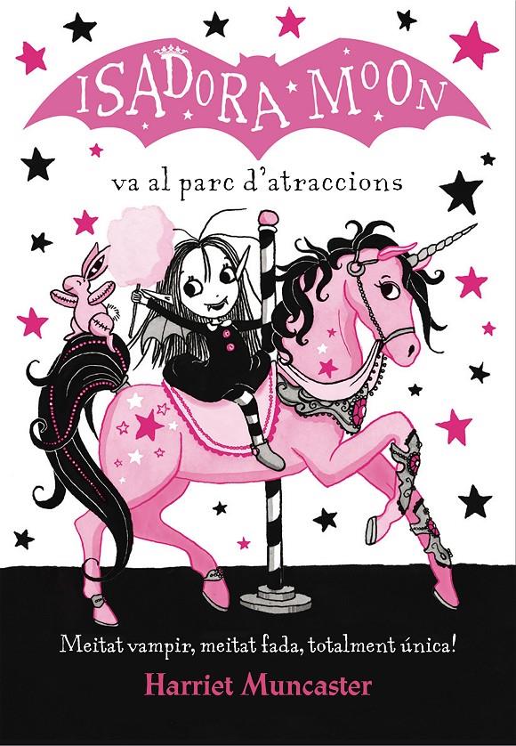 ISADORA MOON VA AL PARC D'ATRACCIONS, LA | 9788420487755 | HARRIET MUNCASTER