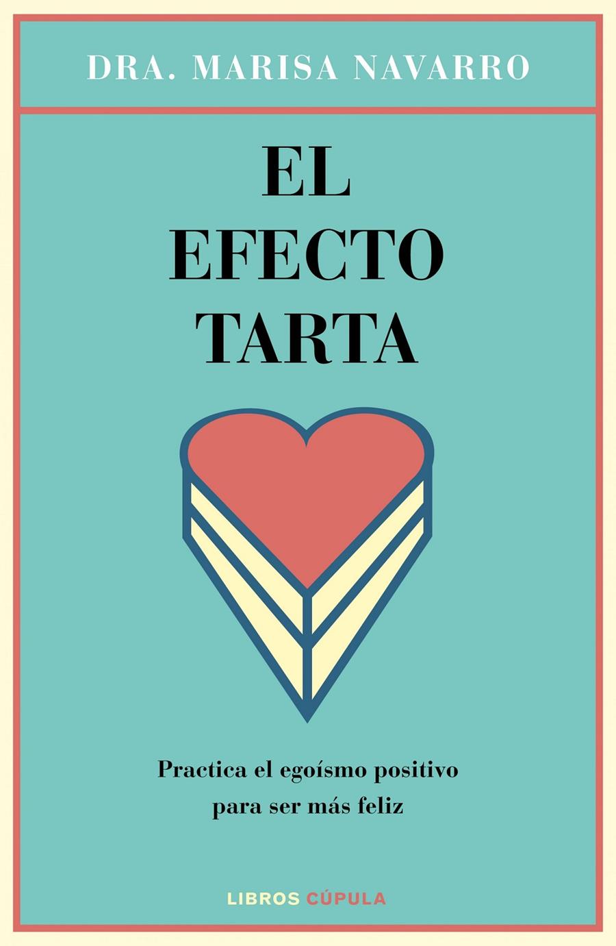 EFECTO TARTA, EL  | 9788448023126 | DRA. MARISA NAVARRO