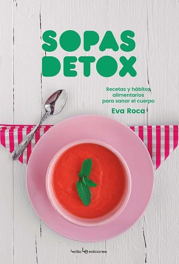 SOPAS DETOX | 9788416918720 | ROCA SOLA, EVA