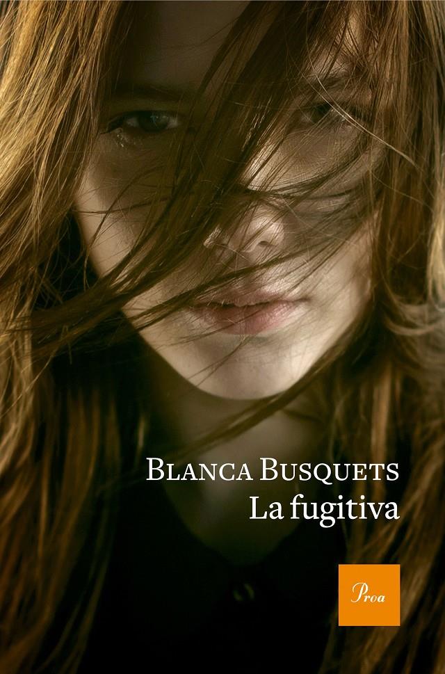 FUGITIVA, LA  | 9788475886954 | BUSQUETS OLIU, BLANCA