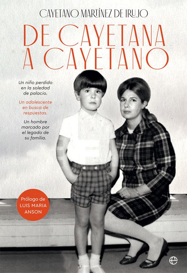 DE CAYETANA A CAYETANO | 9788491646587 | MARTINEZ DE IRUJO FITZ-JAMES STUART, CAYETANO