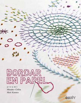 BORDAR EN PAPEL 0G1566 | 9788425228568 | CHIBA, MINAKO