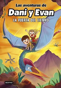 PUERTA DEL TIEMPO, LA | 9788408266754 | LAS AVENTURAS DE DANI Y EVAN