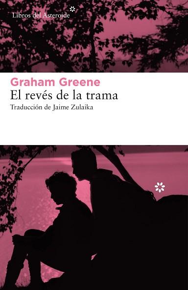 REVES DE LA TRAMA, EL | 9788417977214 | GREENE, GRAHAM