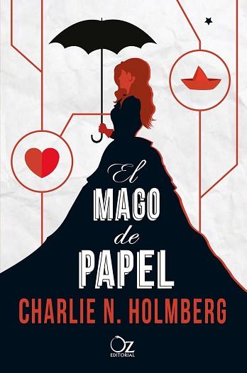 MAGO DE PAPEL, EL  | 9788416224272 | HOLMBERG, CHARLIE 