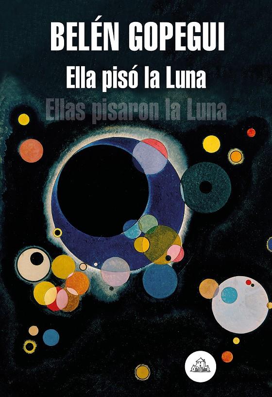 ELLA PISO LA LUNA | 9788439736523 | GOPEGUI, BELEN