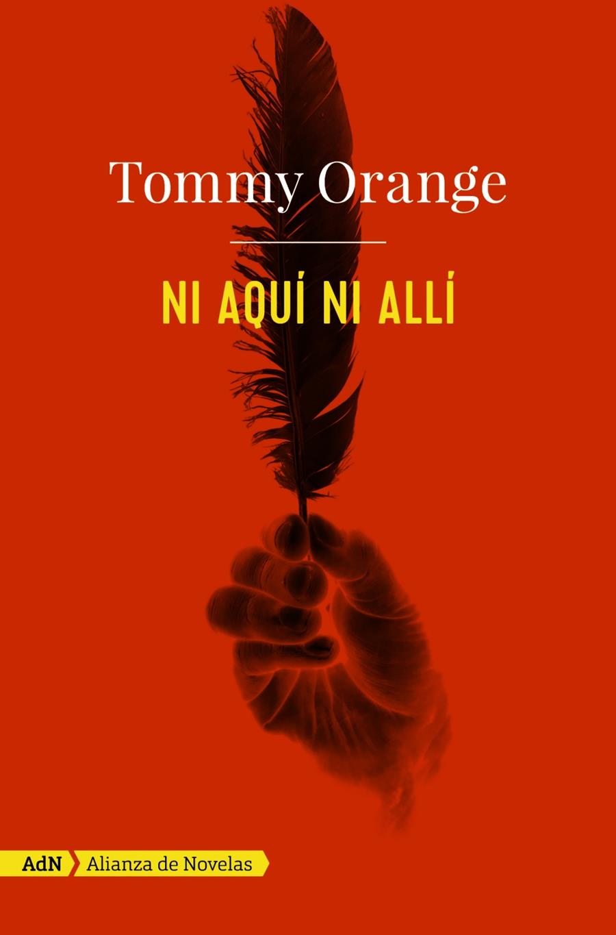 NI AQUI NI ALLI (ADN) | 9788491812586 | ORANGE, TOMMY