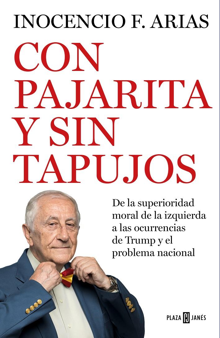 CON PAJARITA Y SIN TAPUJOS | 9788401022531 | ARIAS, INOCENCIO F.