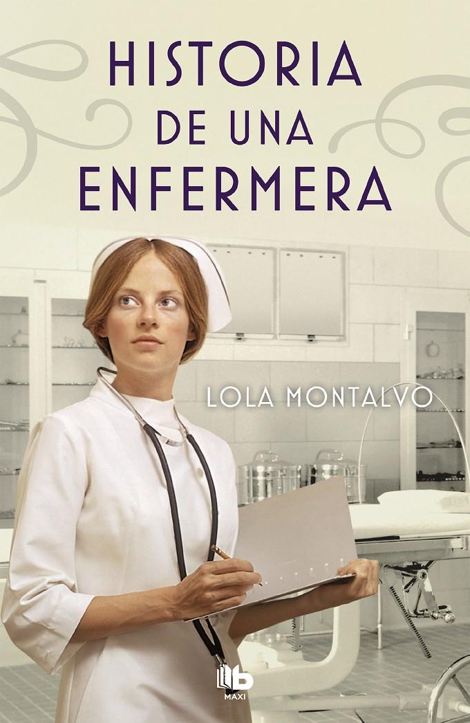 HISTORIA DE UNA ENFERMERA | 9788490705766 | MONTALVO, LOLA