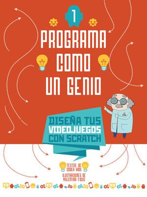 PROGRAMA COMO UN GENIO 1 VVKIDS (VIDEOJUEGOS) | 9788468254258 | CODER KIDS