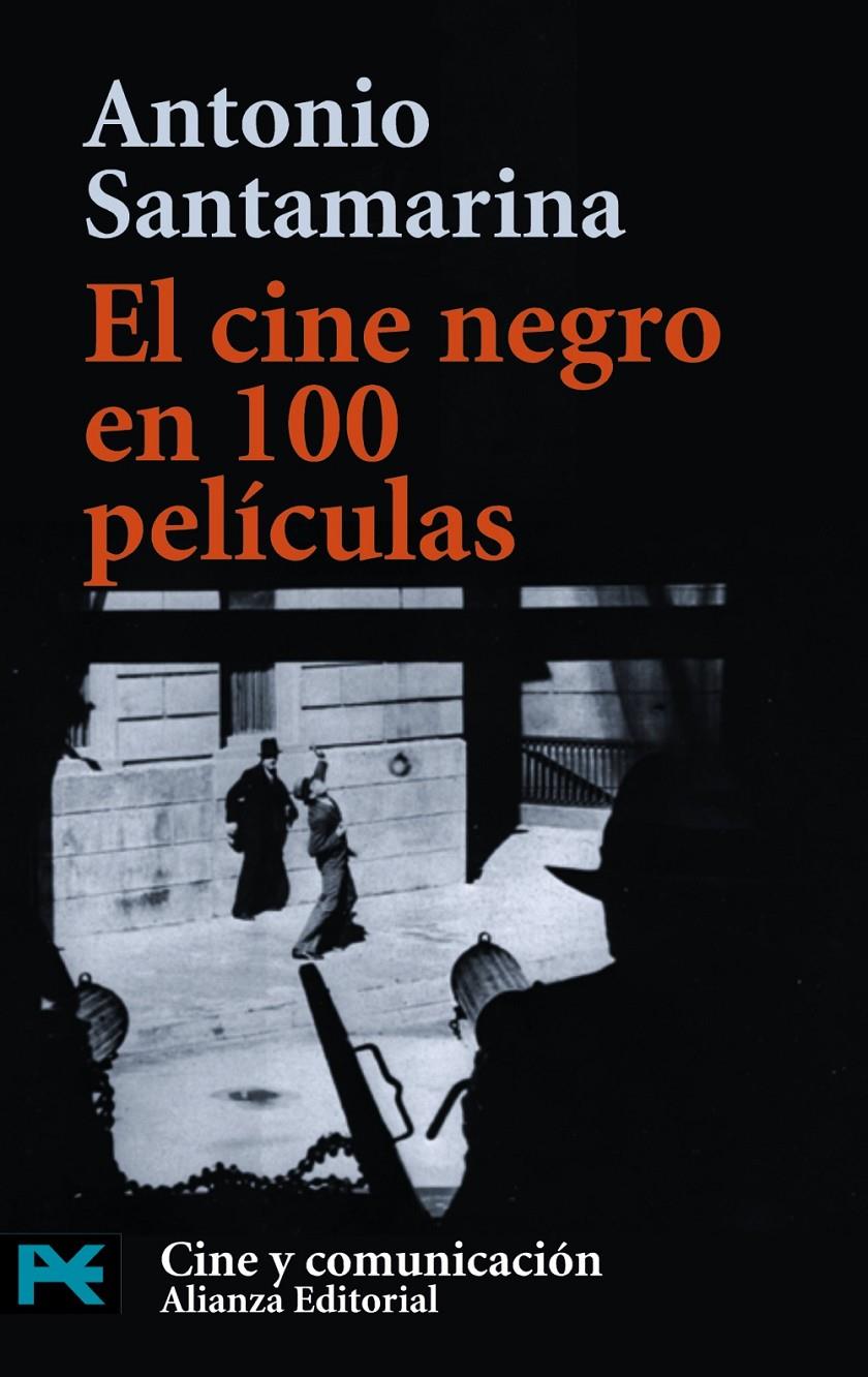 CINE NEGRO EN 100 PELICULAS, EL | 9788420638645 | SANTAMARINA, ANTONIO