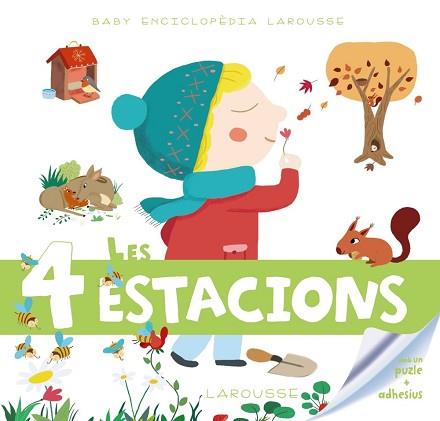 4 ESTACIONS, LES  BABY ENCICLOPEDIA | 9788415785996 | LAROUSSE EDITORIAL