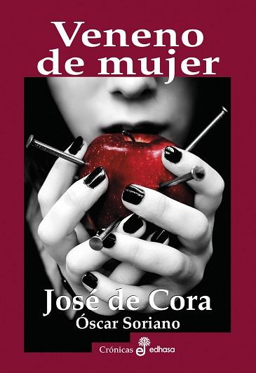 VENENO DE MUJER | 9788435027533 | CORA, JOSE DE /OSCAR, SORIANO