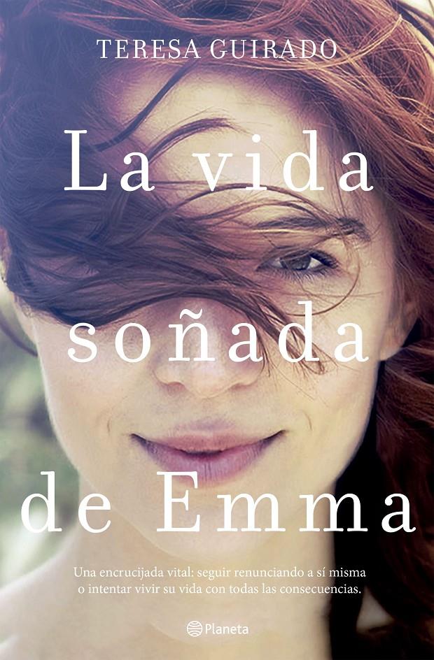 VIDA SOÑADA DE EMMA, LA | 9788408175346 | GUIRADO, TERESA